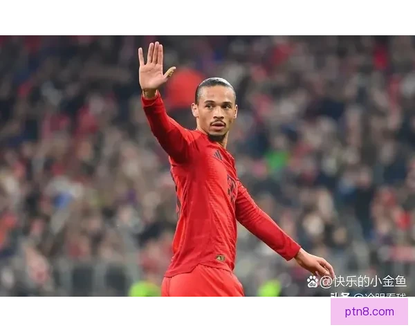 以哈曼直言拜仁不应续约萨内其始终未在球队展现最佳水准实力水平